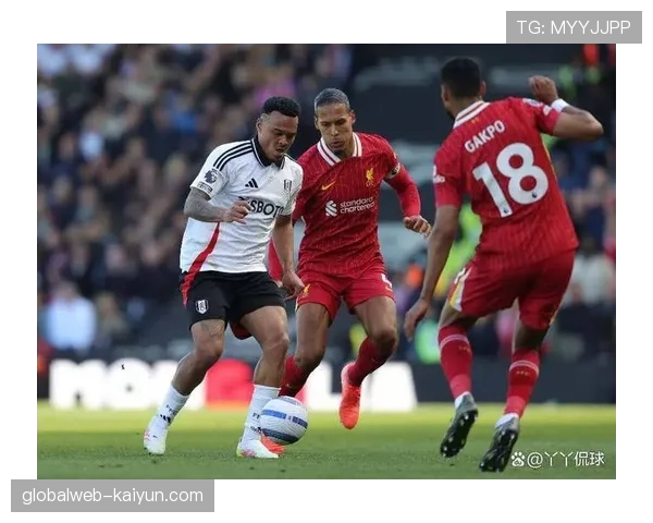 利物浦富勒姆进球场次：大球率40%进攻火力稳定